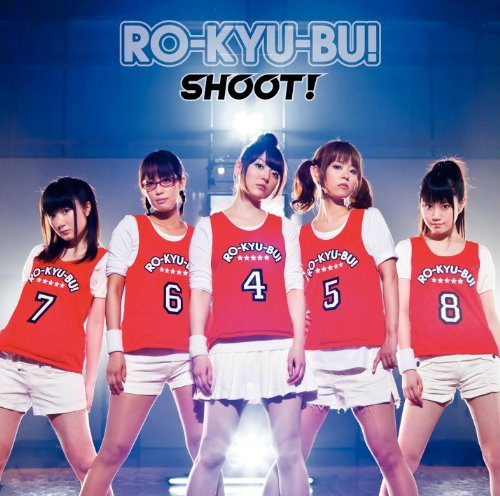 RO-KYU-BU! - SHOOT! CD